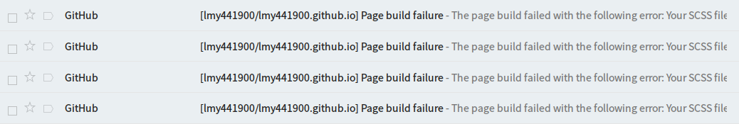 Breaks on Github Pages. These are emails sent by Github.